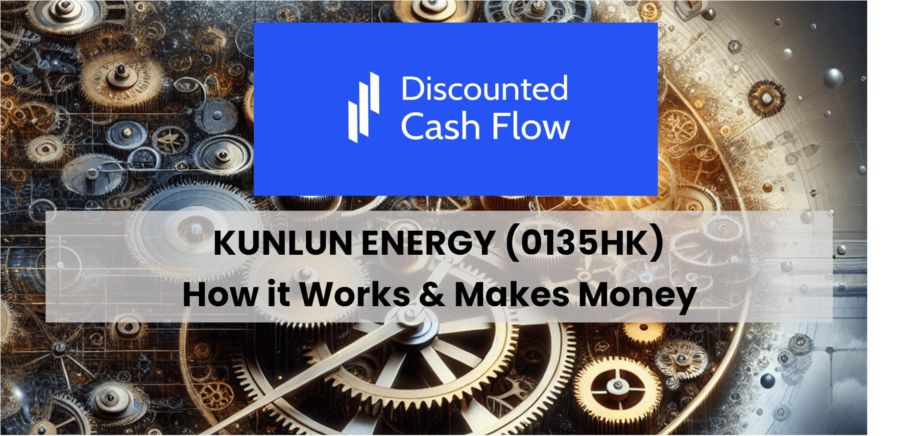 Kunlun Energy (0135HK): history, ownership, mission, how it works ...