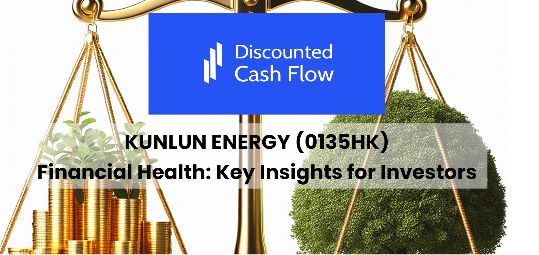 Breaking Down Kunlun Energy (0135HK) Financial Health: Key Insights for ...