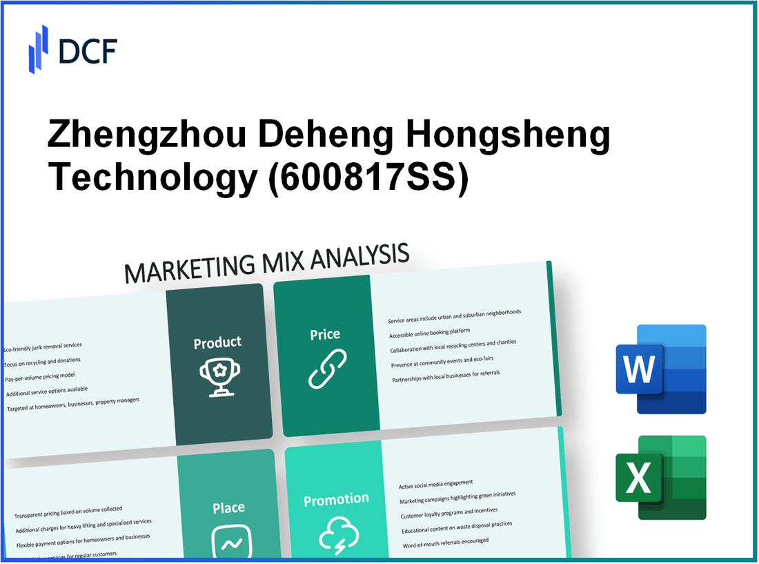 Zhengzhou Deheng Hongsheng Technology Co., Ltd. (600817.SS): Marketing Mix Analysis