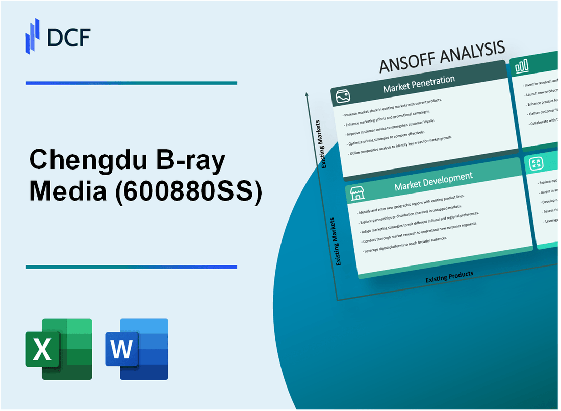 Chengdu B-ray Media Co.,Ltd. (600880.SS): Ansoff Matrix