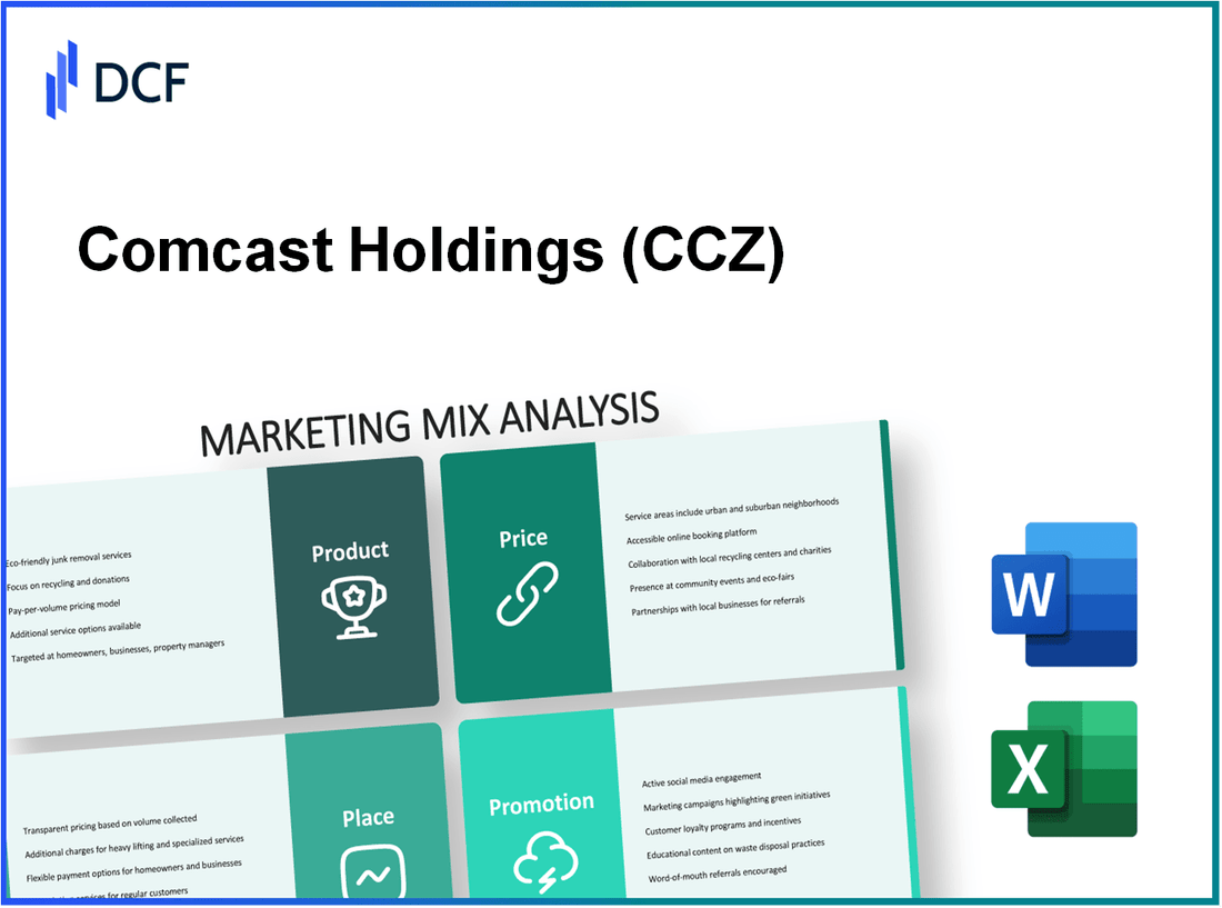 Comcast Holdings Corp. (CCZ): Marketing Mix Analysis