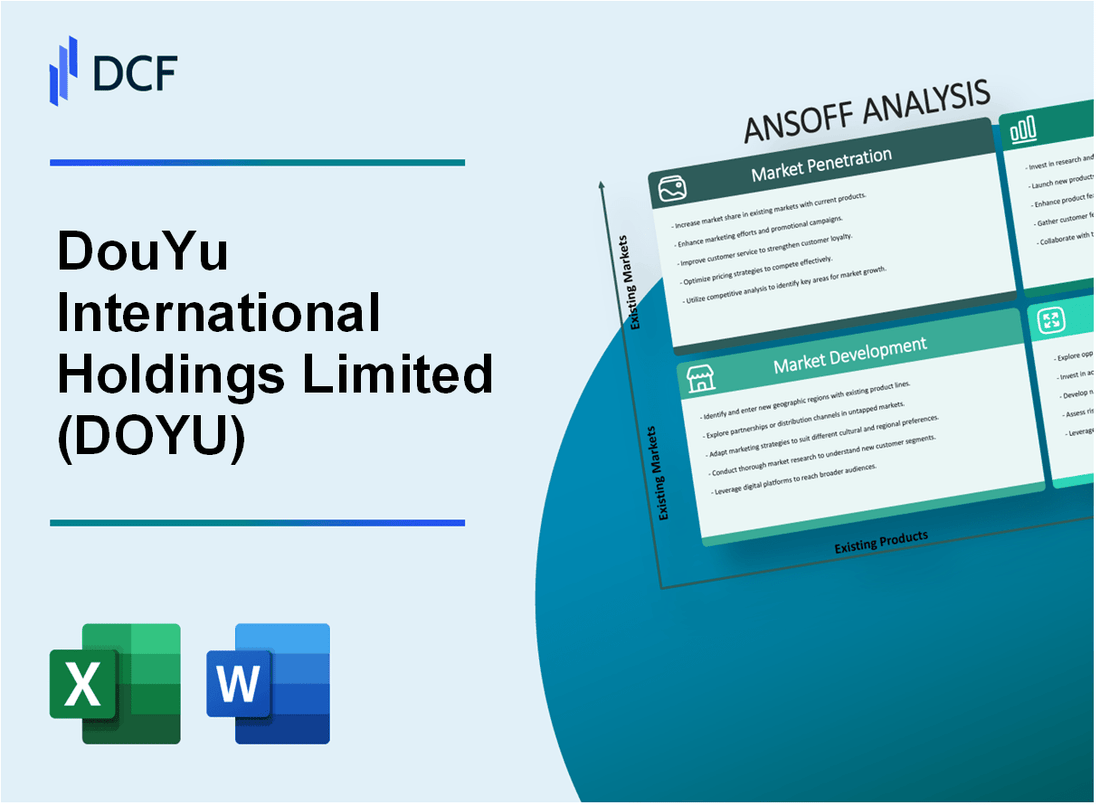 DouYu International Holdings Limited (DOYU) ANSOFF Matrix