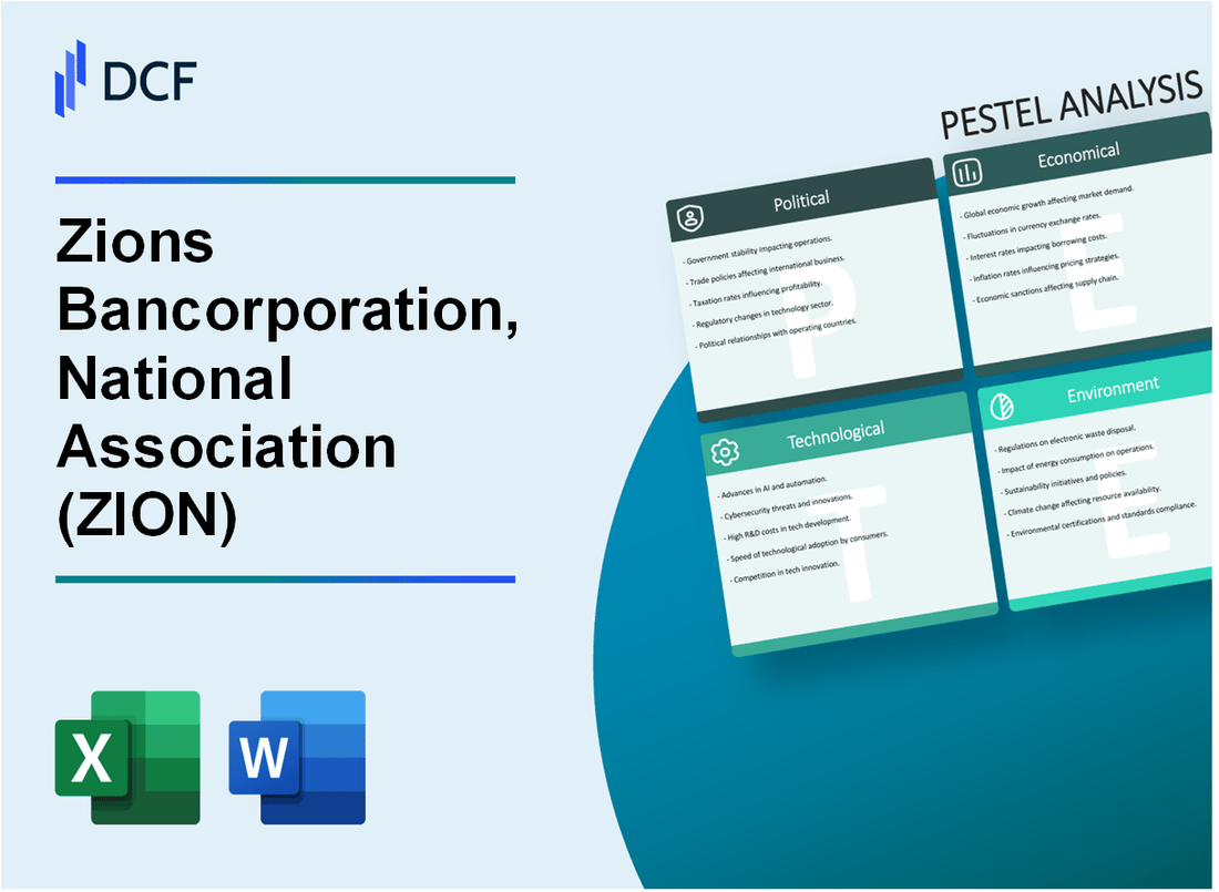 Zions Bancorporation, National Association (ZION) PESTLE Analysis